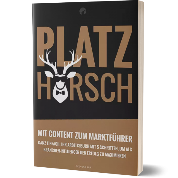 Das Buch Platzhirsch: Mit Content zum Marktführer von Sven Umlauf 3D-Buchcover