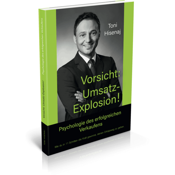 Vorsicht: Umsatz-Explosion! von Toni Hisenaj 3D-Buchcover
