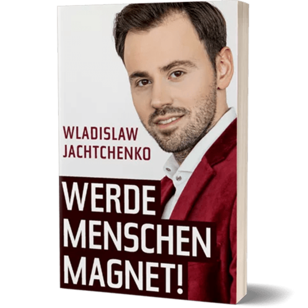 kostenloses-buch-werde-menschenmagnet-wladislaw-jachtchenko Vorschau