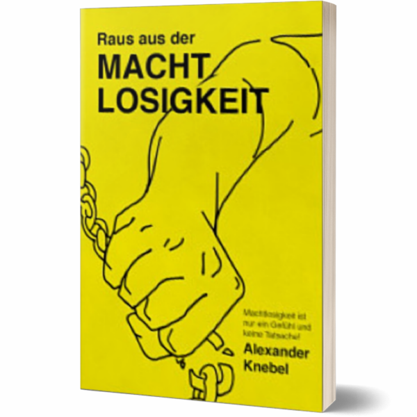 Raus aus der Machtlosigkeit! Vorschau