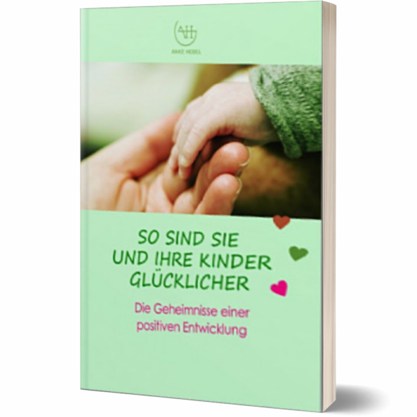 So sind Sie und Ihre Kinder glücklicher Vorschau